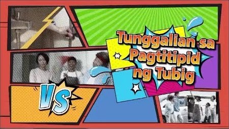 Save Water Battle (Tagalog) / Tunggalian sa Pagtitipid ng Tubig (Tagalog)